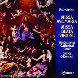 Palestrina: Missa Ave Maria; Missa Beata Virgine