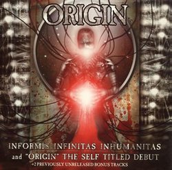 Origin & Informis Infinitas Inhumanitas