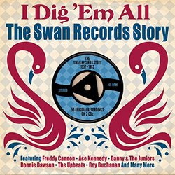 I DIg em all - The Swan Records Story - Various
