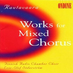 Rautavaara: Works for Mixed Chorus