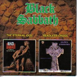 The Eternal Idol / Headless Cross