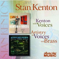 Kenton With Voices/Artistry in Voices and Brass