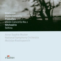 Glazunov: Violin Concerto; Prokofiev: Violin Concerto No. 1; Shchedrin: Stihira