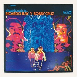 El Bestial Sonido de... Ricardo Ray Y Bobby Cruz