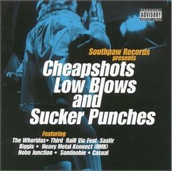 Chaepshots Low Blows & Sucker Punches