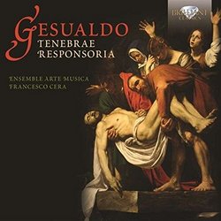 Don Carlo Gesualdo: Tenebrae Responsoria