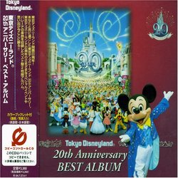 Tokyo Disney Land 20th: Best Album