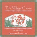 Village Green: Dance Music of Old Sturbridge