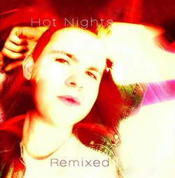 Hot Nights (Remixed)