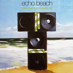 Echo Beach Discollection Volume 02 (Lounge)