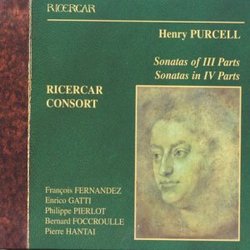 Purcell: Sonatas of III Parts; Sonatas in IV Parts