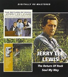 Return of Rock/Soul My Way by Jerry Lee Lewis (2013-05-04)
