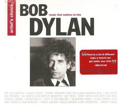 Artist's Choice - Bob Dylan: Music That Matters To Him
