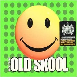 Ministry of Sound: Back to the Old Skool