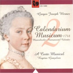 Gregor Joseph Werner: Calendarium Musicum, Vol. 2