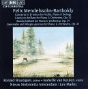 Mendelssohn: Concerto in D minor for Violin, Piano & Strings; Capriccio brilliant Op. 22; Rondo brilliant Op. 29