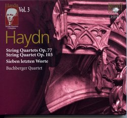 Haydn: String Quartets Op. 77; String Quartet Op. 103; Sieben letzten Worte