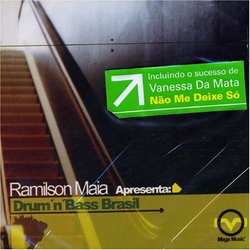 Ramilson Maia Apresenta: Drum'n Bass Brasil