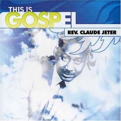 This Is Gospel: Rev Claude Jeter Stand By Me