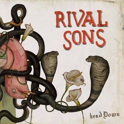 Head Down by Rival Sons (2012-11-06)