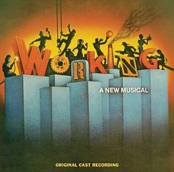 Working (Original 1978 Broadway Cast)