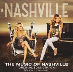The Music Of Nashville Original Soundtrack: Season 2, Volume 1 [Deluxe Edition]