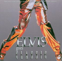 Elvis Goes Classic
