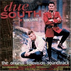 Due South, Vol. II: The Original Television Soundtrack