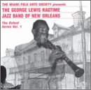 George Lewis' Ragtime Band of New Orleans: The Oxford Series, Vol. 1