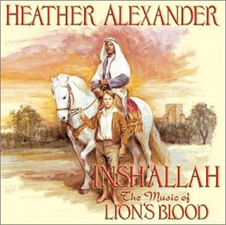 Insh'Allah, The Music of "Lion's Blood"