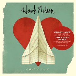 Crazy Love/The Light Sides