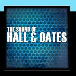 The Sound Of Hall & Oates