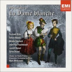 Boieldieu - La Dame blanche / Blake, Massis, Delunsch, Fouchécourt, Naouri, Brunet, Minkowski