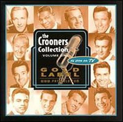 Classic Male Singers: Crooners 1
