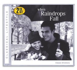 When Raindrops Fall: Classic Emotions