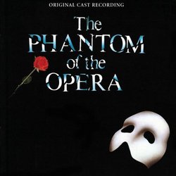 The Phantom of the Opera (Original 1986 London Cast)