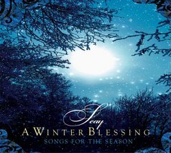 A Winter Blessing: Songs For The Season