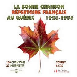 La Bonne Chanson au Quebec: Repertoire Francais