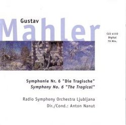 Mahler: Symphony No. 6 "The Tragical"