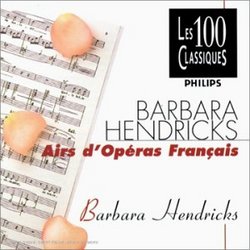 Barbara Hendricks: Airs d'Operas Francais