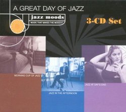 Jazz Moods: Great Day of Jazz