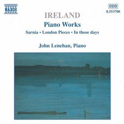 Ireland: Piano Works, Vol. 1