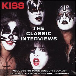 Kiss: The Classic Interviews