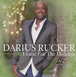 HOME FOR THE HOLIDAYS by Darius Rucker