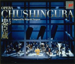 Shigeaki Saegusa: Opera Chushingura