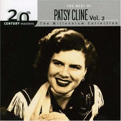 The Best of Patsy Cline, Vol. 2: 20th Century Masters, The Millennium Collection by Cline, Patsy Import edition (2007) Audio CD