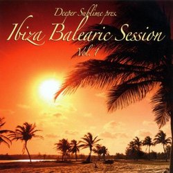 Ibiza Balearic Session 1