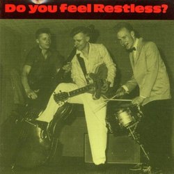 Do You Feel Restless