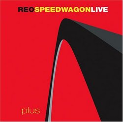 REO Speedwagon: Live Plus