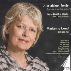 Everyone Loves The Spring- New Danish Songs